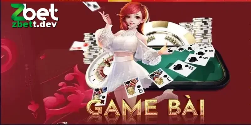 Những thế mạnh khi tham gia chơi game bài Zbet